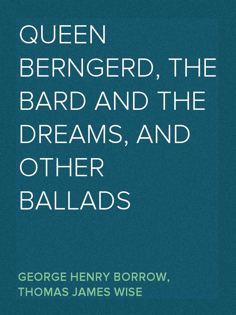 Queen Berngerd, The Bard and the Dreams and Other Ballads